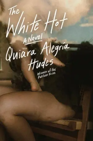 جلد کتاب The White Hot نوشتهٔ Quiara Alegría Hudes